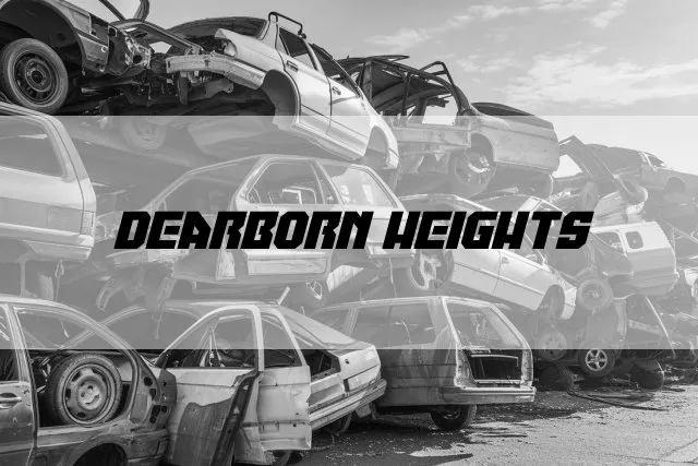 Junkyards in Dearborn Heights