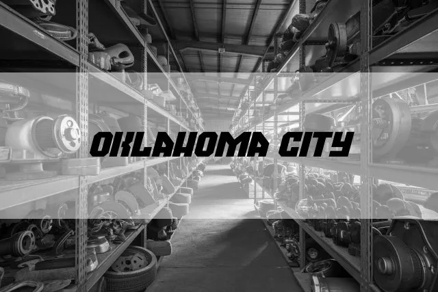 Junkyards in Oklahoma City