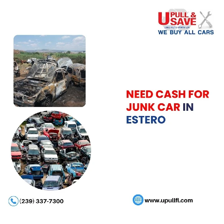 Get cash for junk cars in Estero today!