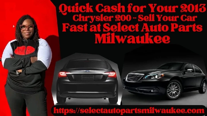 Sell your 2013 Chrysler 200 for cash at Select Auto!