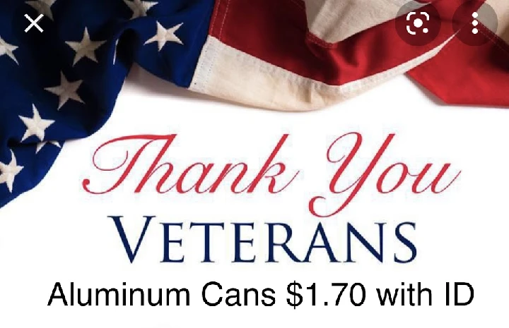 Thank you veterans; aluminum cans price listed.