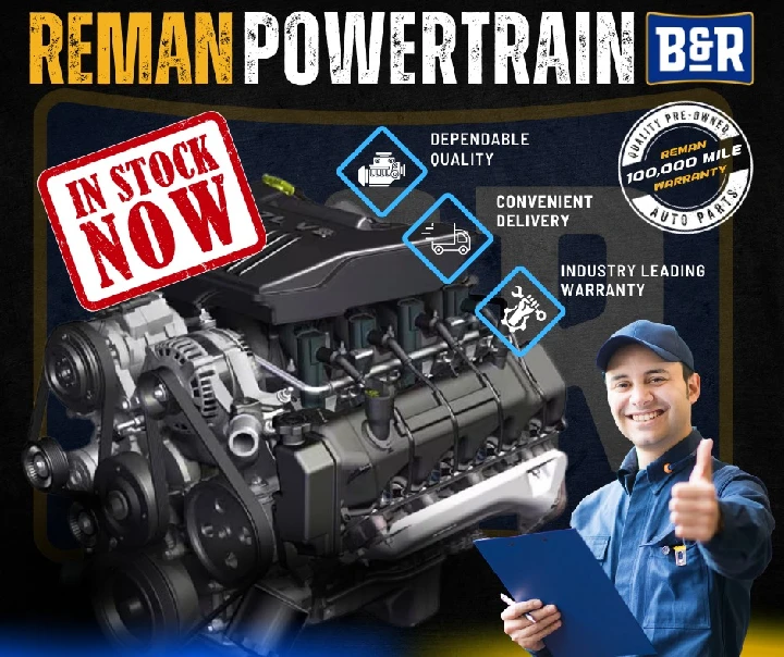 Remanufactured powertrain available at B&R Auto Wrecking.